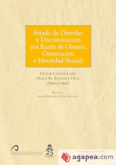 Estado de Derecho y Discriminación por Razón de Género, Orientación e Identidad Sexual