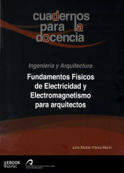 Portada de Fundamentos Físicos de Electricidad y Electromagnetismo para arquitectos