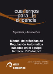 Portada de Manual de prácticas de Regulación Automática basadas en el equipo térmico LD Didactic®