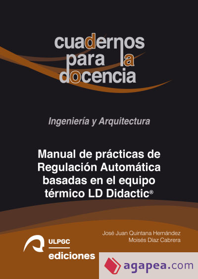 Manual de prácticas de Regulación Automática basadas en el equipo térmico LD Didactic®