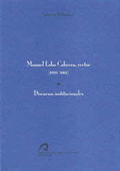 Portada de Manuel Lobo Cabrera, Rector (1998 - 2007). Discursos institucionales