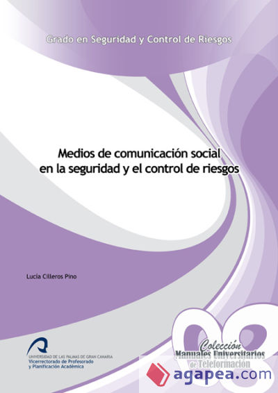 Medios de comunicación social en la seguridad y el control de riesgos