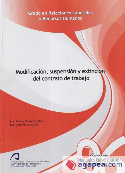 Modificación, suspensión y extinción del contrato de trabajo