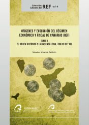 Portada de Orígenes y evolución del Régimen Económico y Fiscal de Canarias (REF)