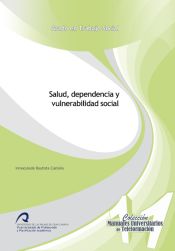 Portada de Salud, dependencia y vulnerabilidad social