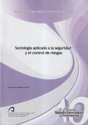 Portada de Sociología aplicada a la seguridad y el control de riesgos