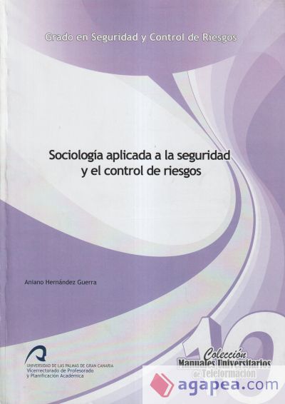 Sociología aplicada a la seguridad y el control de riesgos