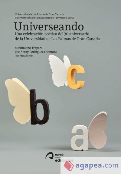 Universeando: Una celebración poética del 30 aniversario de la Universidad de Las Palmas de Gran Canaria
