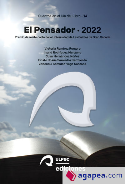 El pensador 2022 : premio de relato corto de la Universidad de Las Palmas de Gran Canaria