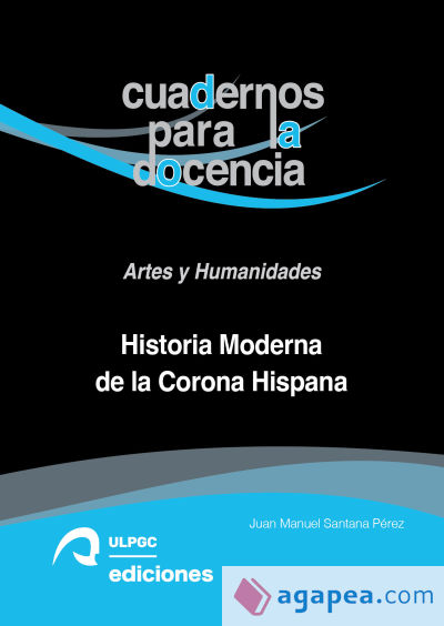 Historia Moderna de la Corona Hispana