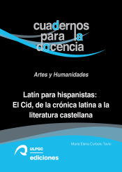 Portada de Latín para hispanistas: El Cid, de la crónica latina a la literatura española