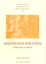 Portada de Arqueología industrial. Notas para un debate