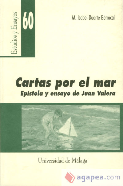 Cartas por el mar. Epistola y ensayo de Juan Valera