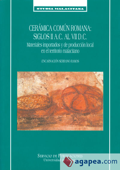 Cerámica común romana: Siglos II a.C. al VII d. C