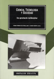 Portada de Ciencia, Tecnología y Sociedad: Una aproximación multidisciplinar