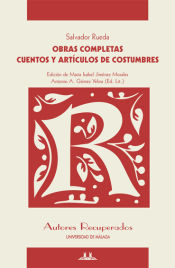 Portada de Cuentos y artículos de costumbres.: Obras Completas. Salvador Rueda