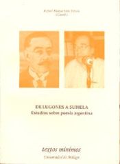 Portada de De Lugones a Subiela. Estudio sobre poesía argentina