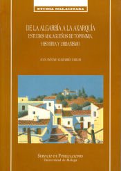 Portada de De la Algarb&iacute;a a la Axarqu&iacute;a