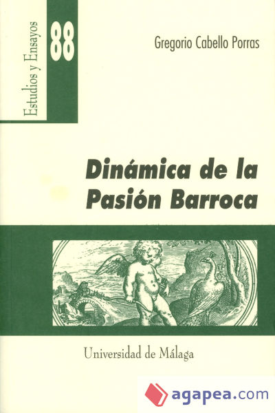 Dinámica de la pasión barroca