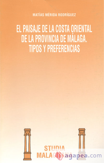 El Paisaje de la costa Oriental de la Provincia de Málaga. Tipos y preferencias