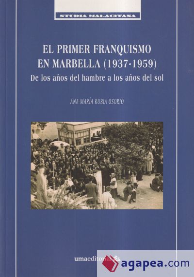 El primer franquismo en Marbella (1937-1959)