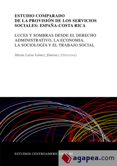 Estudio comparado de la provisión de los Servicios Sociales: España-Costa Rica