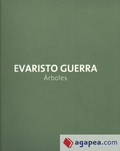 Evaristo Guerra: Árboles