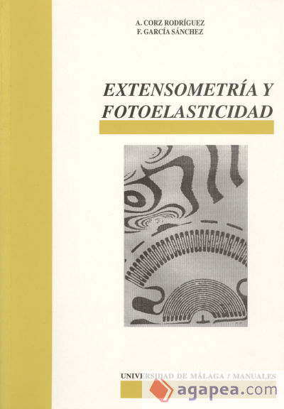 Extensometría y fotoelasticidad