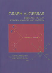 Portada de Graph Algebras: bridging the gap between analysis and algebra