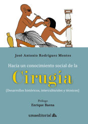 Portada de Hacia un conocimiento social de la Cirugía