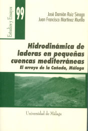 Portada de Hidrodinámica de laderas en pequeñas cuencas mediterráneas