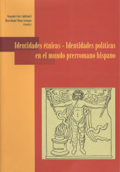 Portada de Identidades étnicas - Identidades políticas en el mundo prerromano hispano