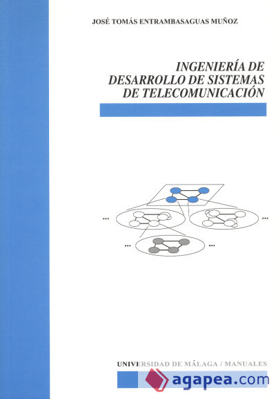 Ingeniería de Desarrollo de Sistemas de Telecomunicación