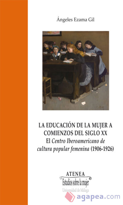 La educación de la mujer a comienzos del siglo XX: El Centro Iberoamericano de cultura popular femenina (1906-1926)