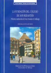 Portada de La fundación del Colegio de San Sebastián