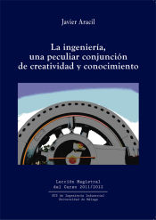 Portada de La ingeniería, una peculiar conjunción de creatividad y conocimiento