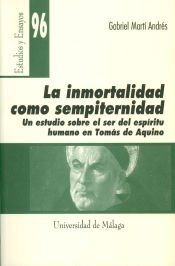 Portada de La inmortalidad como sempiternidad. Un estudio sobre el ser del espíritu humano en Tomás de Aquino