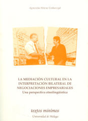 Portada de La mediación cultural en la interpretación bilateral de negociaciones empresariales