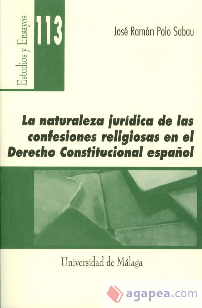 La naturaleza jurídica de las confesiones religiosas en el Derecho Constitucional Español