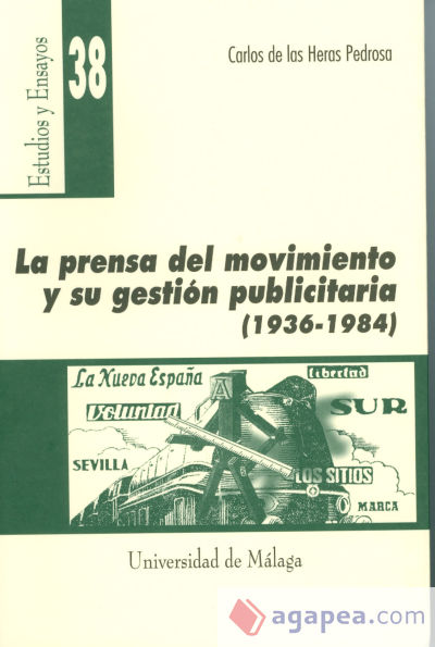 La prensa del movimiento y su gestión publicitaria (1936-1984)