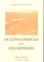 Portada de Los cultivos subtropicales en la Costa Mediterránea