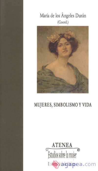 Mujeres, simbolismo y vida