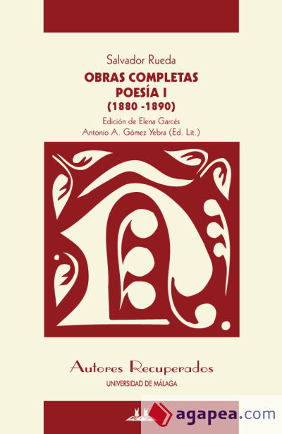 Obras Completas: Poesía I (1880-1890)