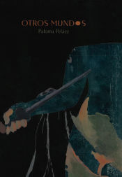 Portada de Otros mundos: Paloma Peláez