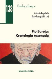 Portada de P&iacute;o Baroja: Cronolog&iacute;a razonada