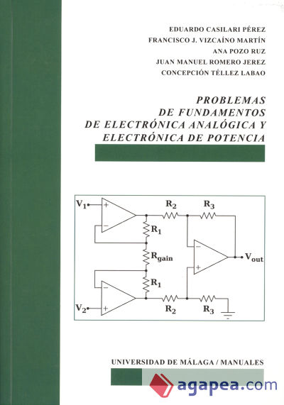 Problemas de fundamentos de Electrónica Analógica y Electrónica de Potencia