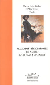 Portada de Realidades y símbolos sobre las mujeres en el Islam y Occidente