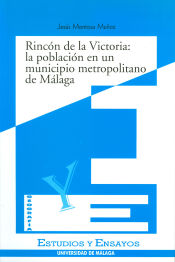 Portada de Rincón de la Victoria: la población de un municipio metropolitano en Málaga