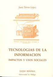 Portada de Tecnologías de la información. Impactos y usos sociales