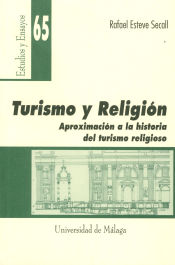 Portada de Turismo y Religión. Aproximación a la historia del turismo religioso